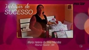 História de Sucesso  Revendedora Maria Helena