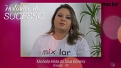 História de Sucesso Revendedora Michelle